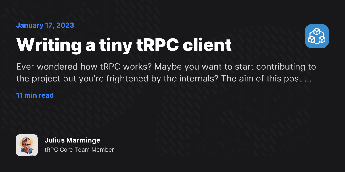 Writing a tiny tRPC client ↗